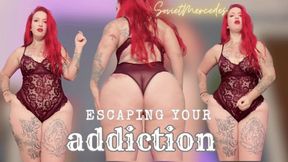 Escaping your addiction