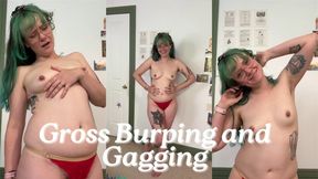 My Burping Talent with Gagging Sounds