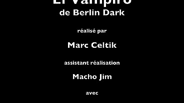 Le Vampire de Berlin Dark avec Nicholas Bardem & André Cruise