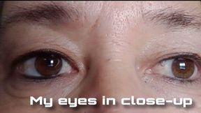 My eyes in close-up