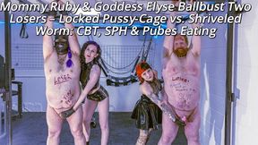 Miss Ruby & Goddess Elyse Ballbust Two Tied Losers Locked Pussy-Cage vs. Shriveled Worm: CBT, SPH, Pubes Eating & Lipstick Exposure!