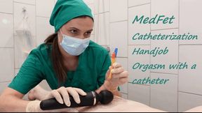 MedFet catheter play, handjob and imposed orgasm with vibrator
