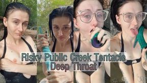 Risky Public Creek Tentacle Deep Throat