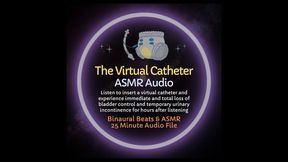 The Virtual Catheter - ABDL Diaper Training ASMR