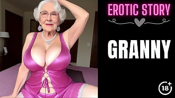 [GRANNY Story] Threesome with a Hot Granny