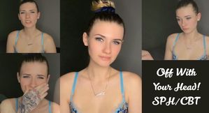 Off With Your Head SPH/CBT