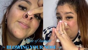 Nose that sounds like a trumpet + mucus