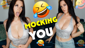 Mocking You