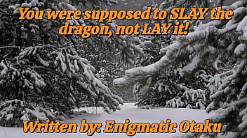 You were supposed to SLAY the dragon, not LAY it! [MLP: FiM] [Sex]  [Adventure] [Second Person] [Anthro] [Human] [Alt. Universe] [Ember] [Narration]