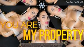 You Are My Property