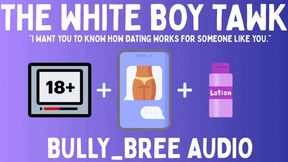 The White Boy Tawk Audio