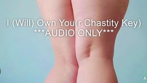 I (Will) Own You(r Chastity Key)