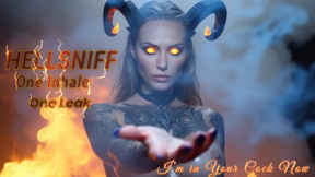 HELLSNIFF — I’m in Your Cock Now. One Inhale