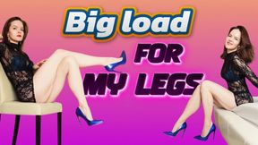 Big load for my legs