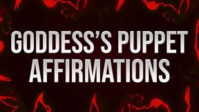 Goddess’s Puppet Affirmations
