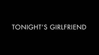 Tonight's Girlfriend - Busty Payton Preslee spends the night fucking her fan