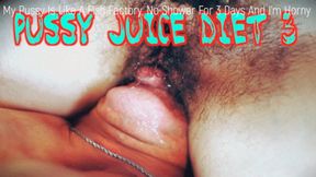 Pussy Juice Diet III (HD 4K MP4)