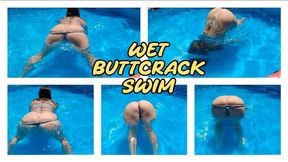 WET BUTTCRACK SWIM AND TWERK