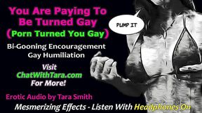 You are paying to be turned gay by Tara Smith, audio only