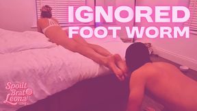 Ignored Foot Worm