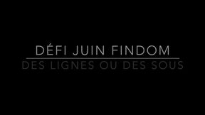 Défis Juin 2026 • Findom • Des lignes ou des sous