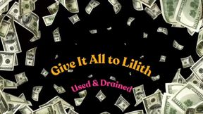 **Warning Contents Addictive** - Give It ALL to Lilith - Lilith Taurean Drains You - Audio Only - $$ Drain $$