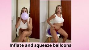 Inflate and squeeze balloons