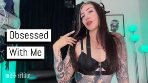 Obsessed With Me | Rewiring Your Submissive Brain
