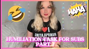 HUMILIATING TASK FOR SUBS - PART 7 (new tasks every week)