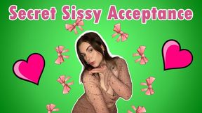 Secret Sissy Acceptance