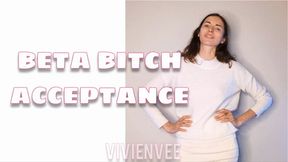 Dumb Beta Bitch Acceptance and Pussy Denial No one Will Ever Fuck a Loser Beta like you Goddess VivienVee Verbal Humiliation and Beta Training Femdom Brat