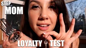 Step Mommy's Loyalty Test