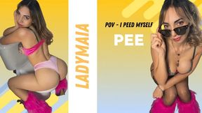 PEE: POV - I peed myself