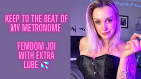 Femdom Metronome JOI .... with extra lube