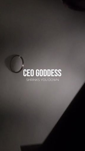 CEO Giantess Shrinks You Down