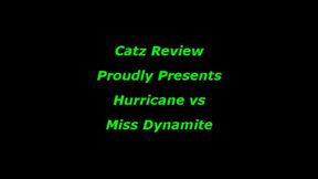 Hurricane vs Miss Dynamite - The Rematch
