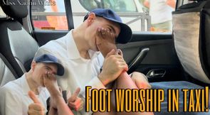 FOOT WORSHIP IN TAXI!