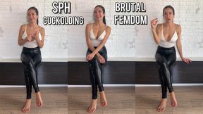 SPH, cuckolding, humiliation, brat domme GF