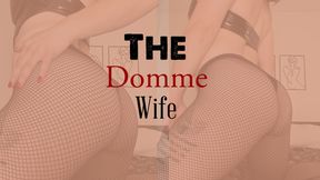The Domme Wife