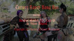 To'rture Ranch Bang Bus - feat. Duchess, Lady Vi & Goddess Nyx