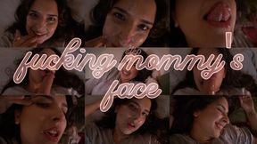 FUCKING stepMOMMYS FACE