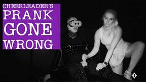 Cheerleader's Messed Up Prank