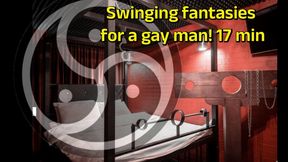 Swinging fantasies for a gay man! 17 min