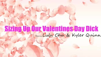 Kyler Quinn & Lulu Chu Share Valentine's Day Cockring Delights