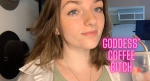 Goddess’ Coffee Bitch - Slave Training Task Worship Verbal Humiliation
