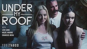 Lexi Lore, Charles Dera And Hazel Moore - Under My Roof