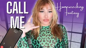 Call Me [Homewrecking-Fantasy]