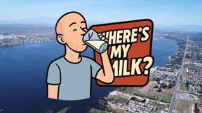 Wheres my Milk