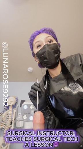 SURGICAL INSTRUCTOR TEACHES SURGICAL TECH A LESSON POV🧤😈🩺🦷