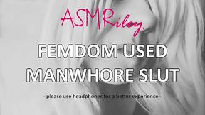 EroticAudio - ASMR Femdom Used Manwhore Slut